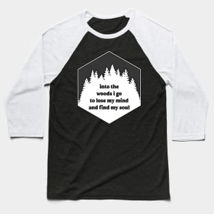 Into the Woods Baseball T-Shirt